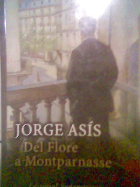 DEL FLORE A MONTPARNASSE de Jorge Asís