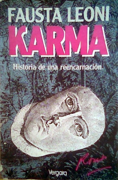 KARMA, HISTORIA DE UNA REENCARNACIÓN de Fausta Leoni