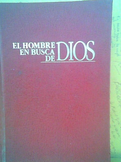 EL HOMBRE EN BUSCA DE DIOS