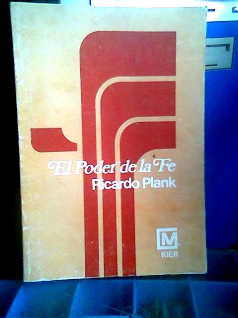 EL PODER DE LA FE de Ricardo Plank