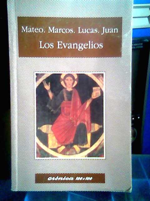 LOS EVANGELIOS - Mateo, Marcos, Lucas, Juan