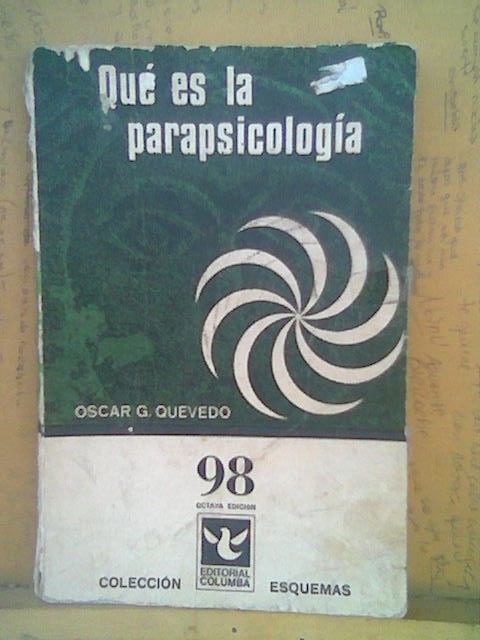 QUE ES LA PARAPSICOLOGÍA de Oscar G. Quevedo